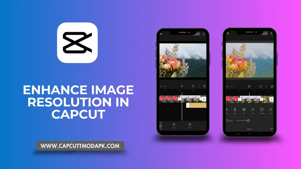 Enhance Image Resolution in CapCut