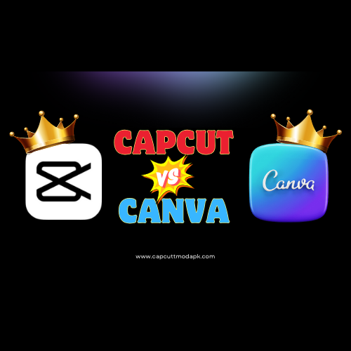 Capcut vs Canva Your Best Editor for Free Editing 2024
